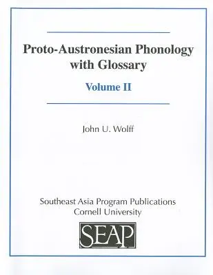 Fonologie proto-austroneziană cu glosar - Proto-Austronesian Phonology with Glossary