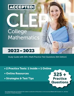 CLEP College Mathematics 2022-2023: Ghid de studiu cu peste 325 de întrebări practice pentru testul de matematică [ediția a 6-a] - CLEP College Mathematics 2022-2023: Study Guide with 325+ Math Practice Test Questions [6th Edition]