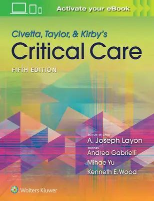 Medicina de îngrijire critică a lui Civetta, Taylor și Kirby - Civetta, Taylor, & Kirby's Critical Care Medicine
