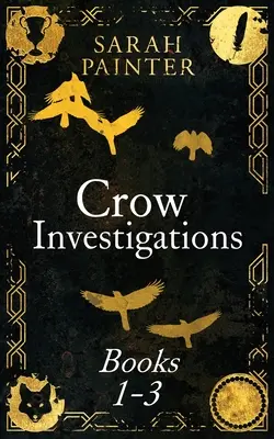 Seria The Crow Investigations: Cărțile 1-3 - The Crow Investigations Series: Books 1-3
