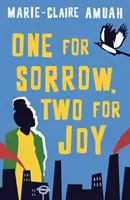 Una pentru durere, două pentru bucurie - One for Sorrow, Two for Joy