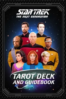 Star Trek: Următoarea Generație Tarot Deck și Ghid - Star Trek: The Next Generation Tarot Deck and Guidebook