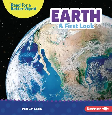 Pământul: O primă privire - Earth: A First Look