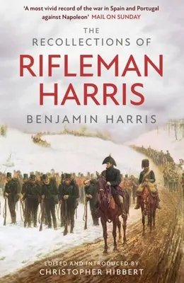 Amintirile pușcașului Harris (The Recollections of Rifleman Harris) - The Recollections of Rifleman Harris