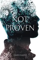 Nu s-a dovedit: A doua carte din seria Punanai - Not Proven: The Second Book in the Punanai Series