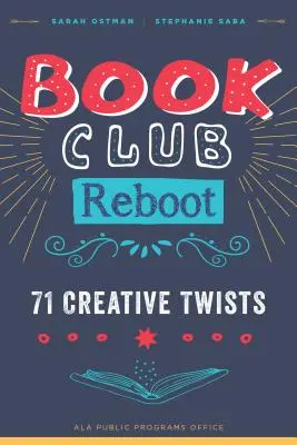 Book Club Reboot: 71 de întorsături creative - Book Club Reboot: 71 Creative Twists