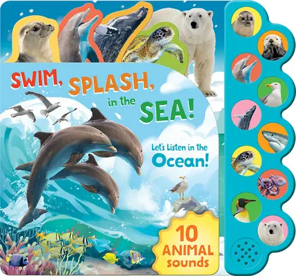 Nada Y Salpica En El Mar! / Swim, Splash, in the Sea! (Spanish Edition)