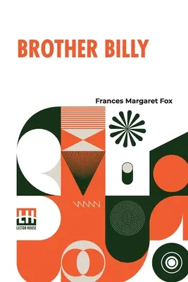 Fratele Billy - Brother Billy