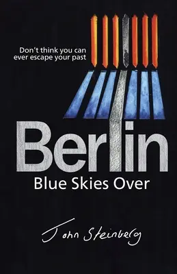 Cer albastru deasupra Berlinului - Blue Skies Over Berlin
