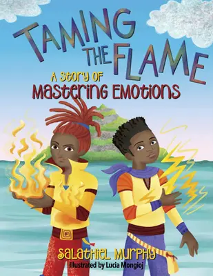 Îmblânzirea flăcării: O poveste despre stăpânirea emoțiilor - Taming the Flame: A Story of Mastering Emotions