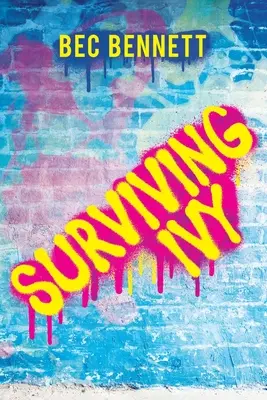 Supraviețuirea Iedrei - Surviving Ivy
