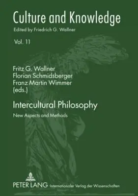 Filosofia interculturală: Aspecte și metode noi - Intercultural Philosophy: New Aspects and Methods