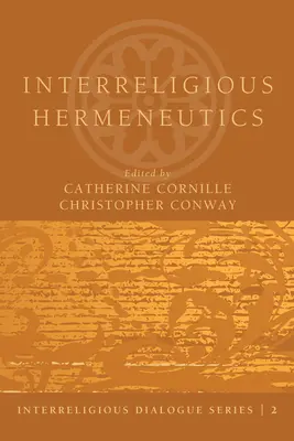 Hermeneutica interreligioasă - Interreligious Hermeneutics