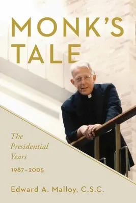 Monk's Tale: Anii prezidențiali, 1987-2005 - Monk's Tale: The Presidential Years, 1987-2005