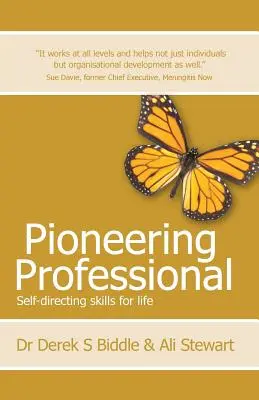 Pionierat profesional: Abilități de autodirecționare pentru viață - Pioneering Professional: Self-Directing Skills for Life