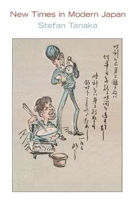 Timpuri noi în Japonia modernă - New Times in Modern Japan