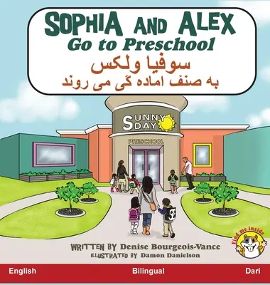 Sophia și Alex merg la grădiniță: سوفیا و الکس رفتن به - Sophia and Alex Go to Preschool: سوفیا و الکس رفتن به