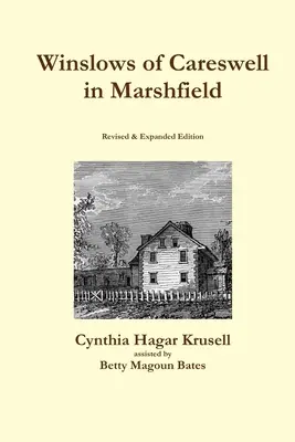 Winslows of Careswell în Marshfield - Winslows of Careswell in Marshfield