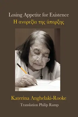 Pierderea apetitului pentru existență - Losing Appetite For Existence