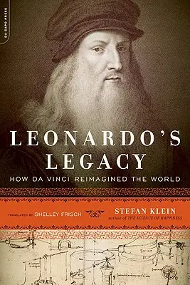 Moștenirea lui Leonardo: Cum a reimaginat Da Vinci lumea - Leonardo's Legacy: How Da Vinci Reimagined the World