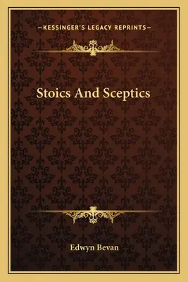 Stoicii și scepticii - Stoics And Sceptics