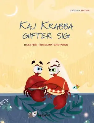 Kaj Krabba gifter sig: Ediția suedeză a cărții Colin the Crab Gets Married