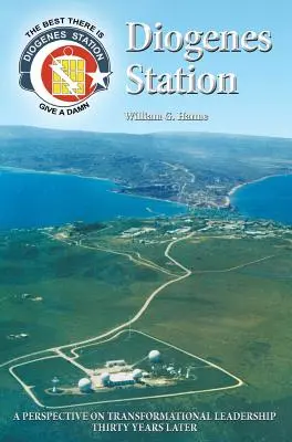 Stația Diogenes: O perspectivă asupra leadership-ului transformațional treizeci de ani mai târziu - Diogenes Station: A Perspective on Transformational Leadership Thirty Years Later