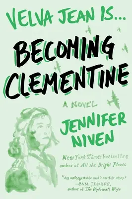 Devenind Clementine: Cartea 3 din seria Velva Jean - Becoming Clementine: Book 3 in the Velva Jean Series