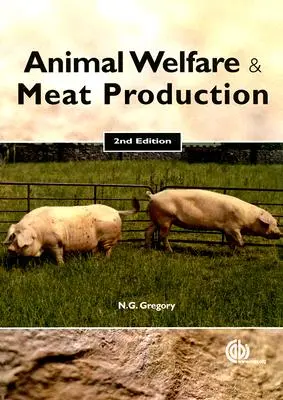Bunăstarea animalelor și producția de carne - Animal Welfare and Meat Production