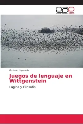 Jocuri de limbaj în Wittgenstein - Juegos de lenguaje en Wittgenstein