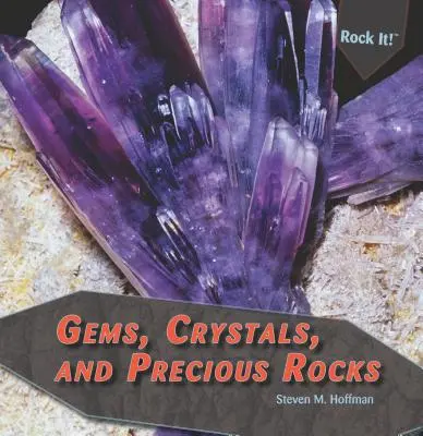 Geme, cristale și roci prețioase - Gems, Crystals, and Precious Rocks