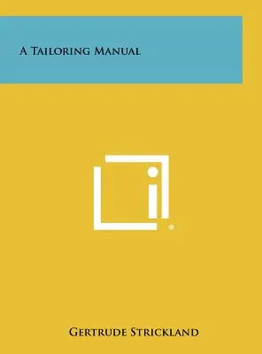 Un manual de croitorie - A Tailoring Manual