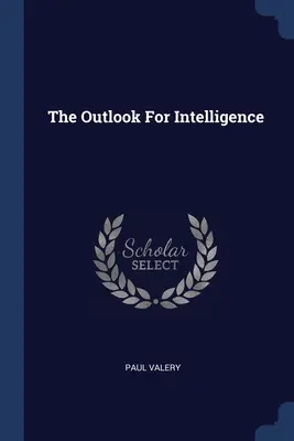 Perspectivele serviciilor de informații - The Outlook For Intelligence