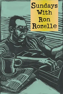 Duminici cu Ron Rozelle - Sundays with Ron Rozelle