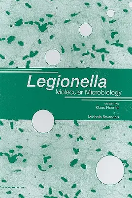 Legionella: Microbiologie moleculară - Legionella: Molecular Microbiology