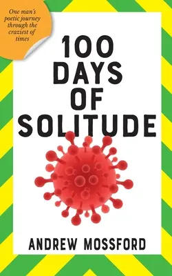 100 de zile de singurătate - 100 Days of Solitude