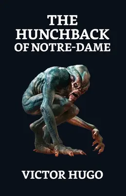 Cocoșatul de la Notre Dame - The Hunchback of Notre Dame