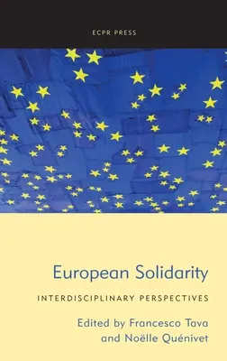 Solidaritatea europeană: Perspective interdisciplinare - European Solidarity: Interdisciplinary Perspectives