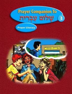 Shalom Ivrit Cartea 3 - Companion de rugăciune - Shalom Ivrit Book 3 - Prayer Companion