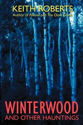 Winterwood: Și alte bântuiri - Winterwood: And Other Hauntings