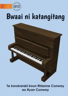 Instrumente muzicale - Bwaai ni katangitang (Te Kiribati) - Musical Instruments - Bwaai ni katangitang (Te Kiribati)
