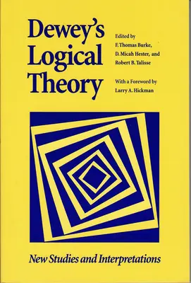 Teoria logică a lui Dewey - Dewey's Logical Theory