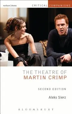 Teatrul lui Martin Crimp: Ediția a doua - The Theatre of Martin Crimp: Second Edition