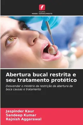 Abertura bucală restrânsă și tratamentul său protetic - Abertura bucal restrita e seu tratamento prottico