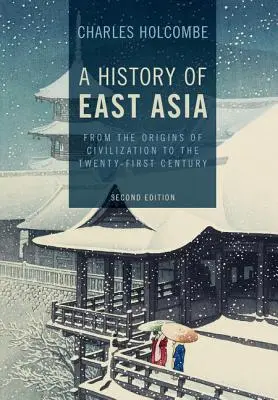 O istorie a Asiei de Est - A History of East Asia