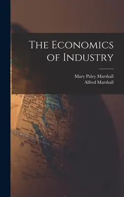 Economia industriei - The Economics of Industry