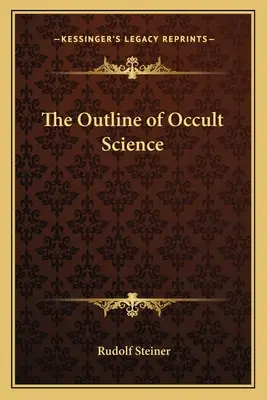 Schița științei oculte - The Outline of Occult Science