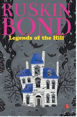 Legendele de pe dealuri - Legends of the Hills