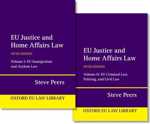Dreptul UE în domeniul justiției și afacerilor interne - Eu Justice and Home Affairs Law