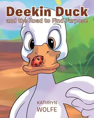 Deekin Duck și drumul spre găsirea scopului - Deekin Duck and the Road to Find Purpose